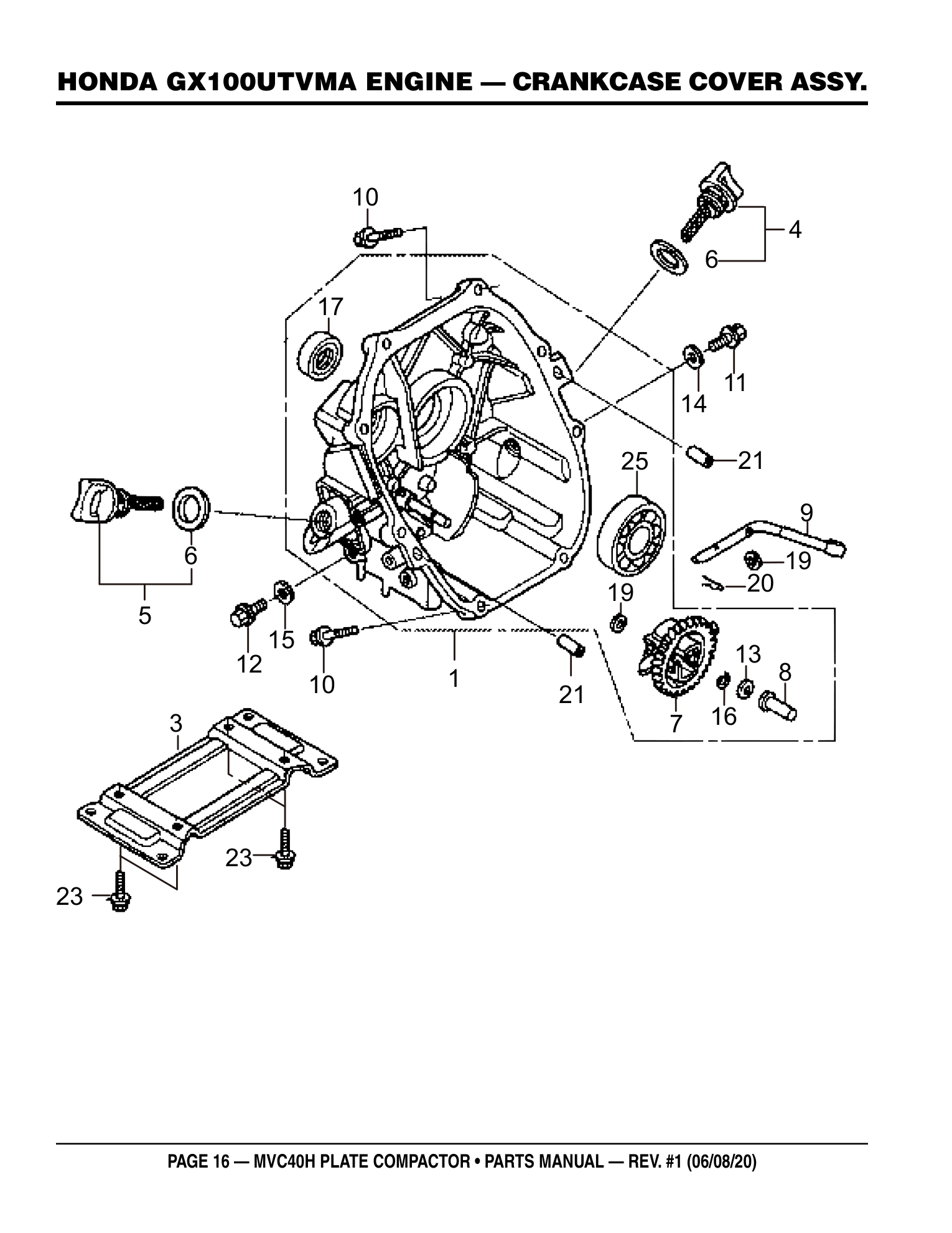 Multiquip MVC40H Plate Compactor HONDA GX100UTVMA ENGINE - CRANKCASE COVER ASSY. parts diagram